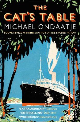 The Cat's Table by Michael Ondaatje