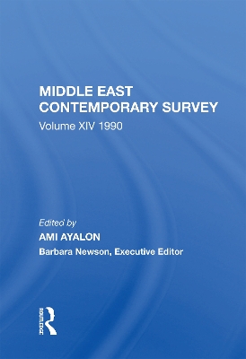 Middle East Contemporary Survey, Volume Xiv: 1990 by Ami Ayalon
