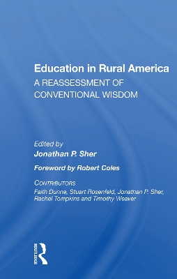 Education In Rural America: A Reassessment Of Conventional Wisdom by Jonathan P. Sher