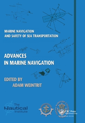 Marine Navigation and Safety of Sea Transportation: Advances in Marine Navigation book