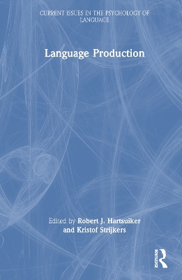 Language Production by Robert J. Hartsuiker