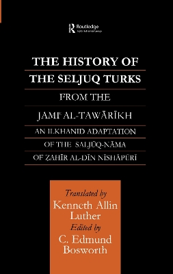 History of the Seljuq Turks book