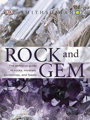 Smithsonian Rock and Gem by Ronald Bonewitz