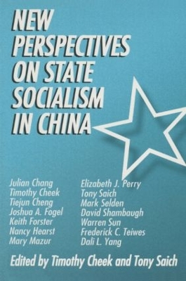 New Perspectives on State Socialism in China by Timothy Cheek