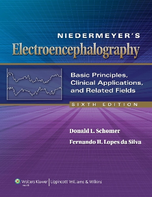 Niedermeyer's Electroencephalography by Donald L. Schomer