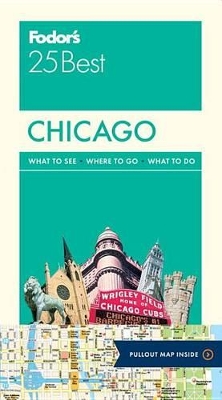 Fodor's Chicago 25 Best by Fodor's Travel Guides