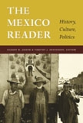 Mexico Reader by Gilbert M. Joseph