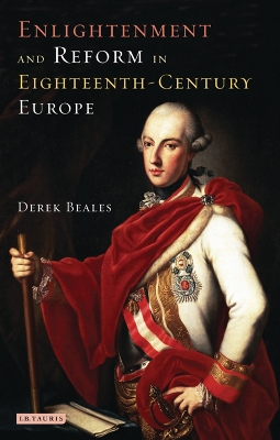 Enlightenment and Reform in Eighteenth-century Europe book