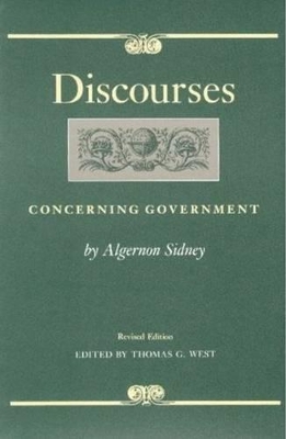 Discourses Concerning Government by Algernon Sidney