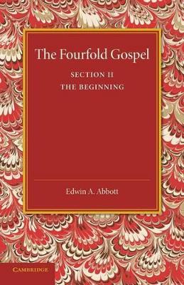 Fourfold Gospel: Volume 2, The Beginning book