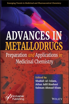 Advances in Metallodrugs: Preparation and Applications in Medicinal Chemistry book