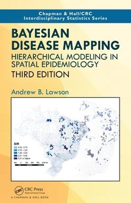 Bayesian Disease Mapping by Andrew B. Lawson