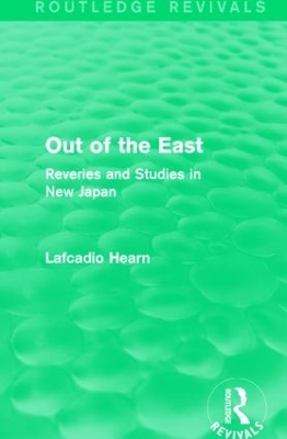 Out of the East by Lafcadio Hearn