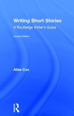 Writing Short Stories by Ailsa Cox