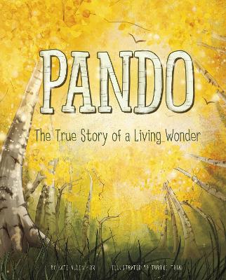 Pando: A Living Wonder of Trees by Kate Allen Fox