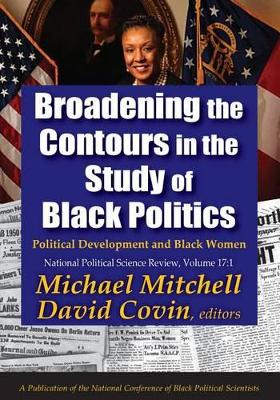 Broadening the Contours in the Study of Black Politics by Michael Mitchell