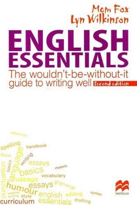 English Essentials - The Wouldn't Be Without It Guide to Writing Well book