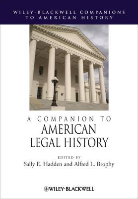 Companion to American Legal History by Sally E. Hadden