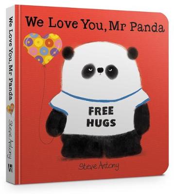 We Love You, Mr Panda Board Book by Steve Antony