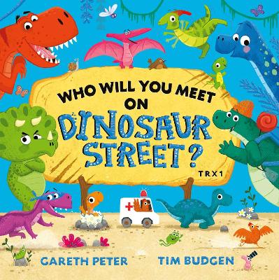 Who Will You Meet on Dinosaur Street book