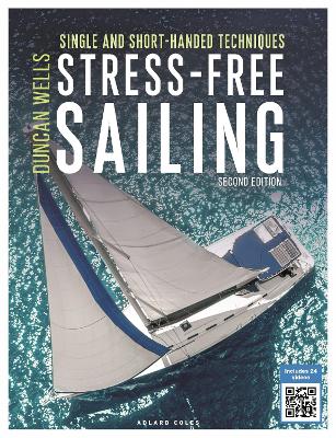 Stress-Free Sailing: Single and Short-handed Techniques book
