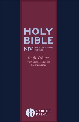 NIV Larger Print Compact Single Column Reference Bible by New International Version