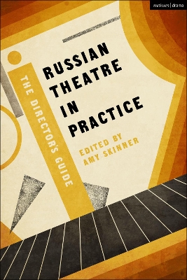 Russian Theatre in Practice: The Director's Guide book