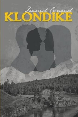 Klondike by David Conrad