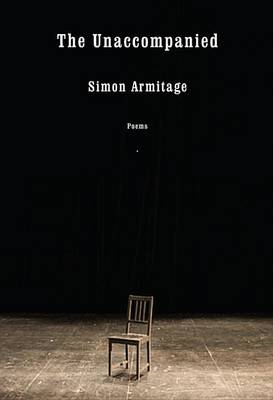 The Unaccompanied by Simon Armitage