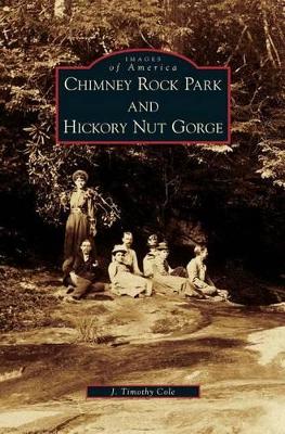 Chimney Rock Park and Hickory Nut Gorge book