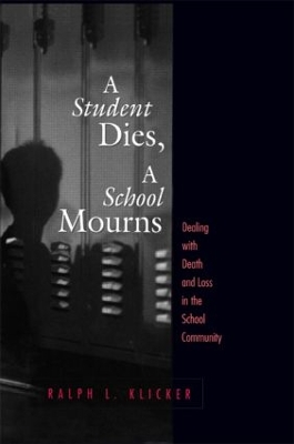 Student Dies, a School Mourns book
