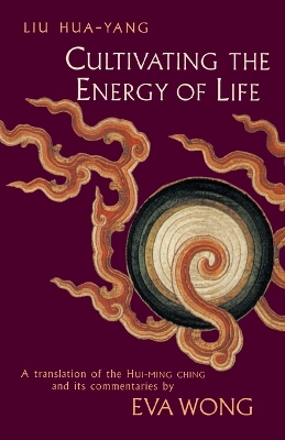 Cultivating The Energy Of Life book