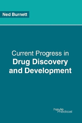 Current Progress in Drug Discovery and Development book