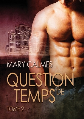 Question de temps, tome 2 book