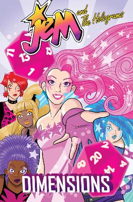 Jem and the Holograms: Dimensions book