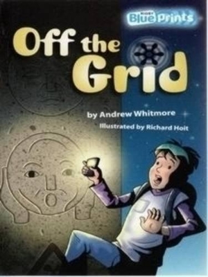 Blueprints Upper Primary A Unit 3: Off the Grid book