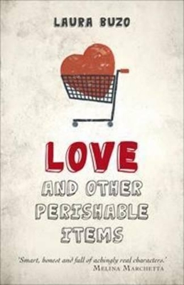 Love and Other Perishable Items book