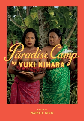 Paradise Camp by Yuki Kihara book