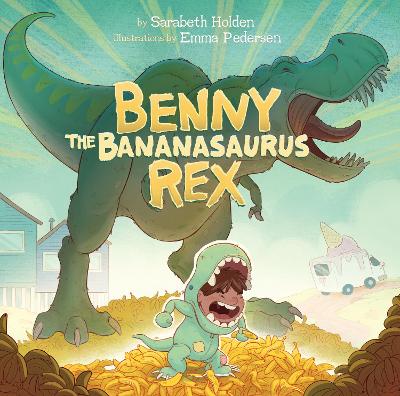 Benny the Bananasaurus Rex book