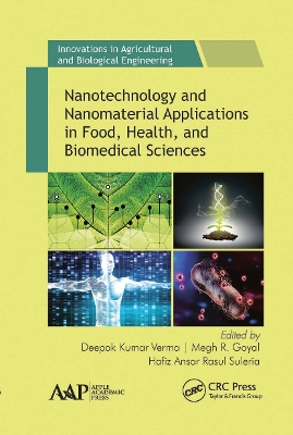 Nanotechnology and Nanomaterial Applications in Food, Health, and Biomedical Sciences book