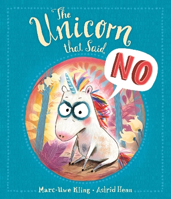 The Unicorn That Said No book