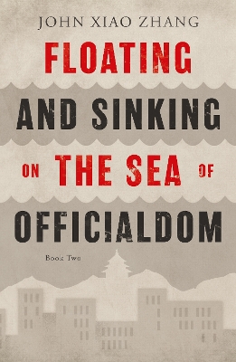 Floating and Sinking on the Sea of Officialdom book