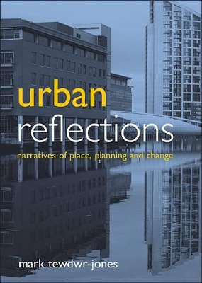 Urban reflections by Mark Tewdwr-Jones