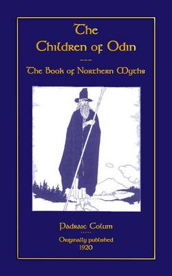 The Children of Odin - The Book of Northern Myths by Willy Pogany