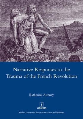 Narrative Responses to the Trauma of the French Revolution book