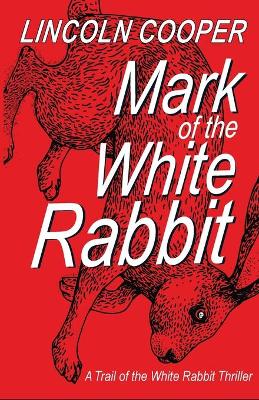 Mark of the White Rabbit book