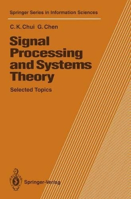 Signal Processing and Systems Theory by Charles K. Chui