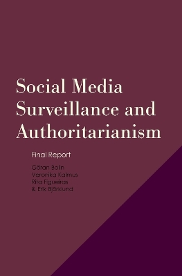 Social Media Surveillance and Experiences of Authoritarianism book