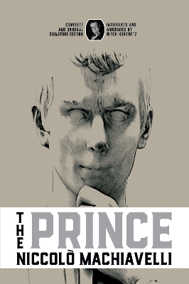 The Prince: Complete and Original Signature Edition book