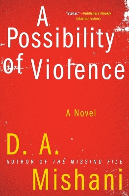 A Possibility of Violence by D A Mishani